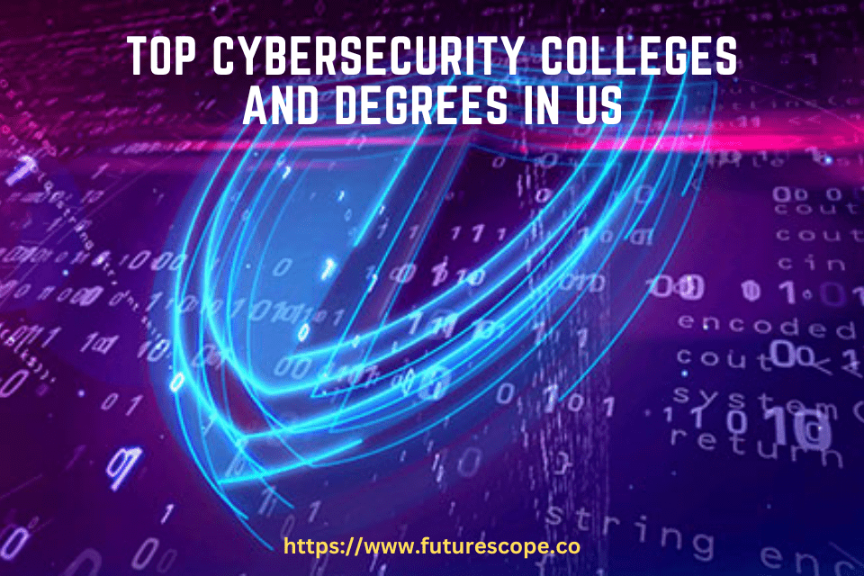 Cybersecurity colleges near me